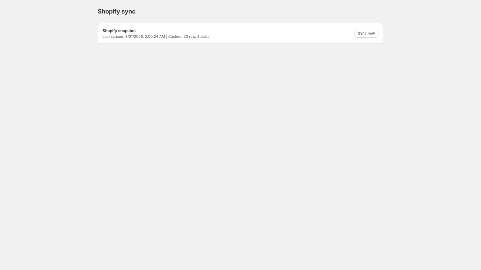 The Shopify sync screen with cached counts and the last-synced time